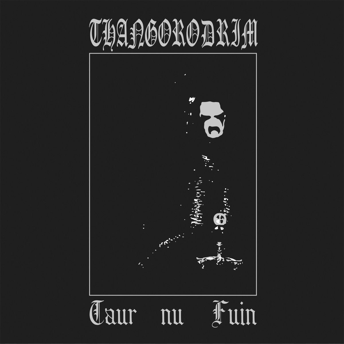 Thangorodrim - Taur Nu Fuin LP