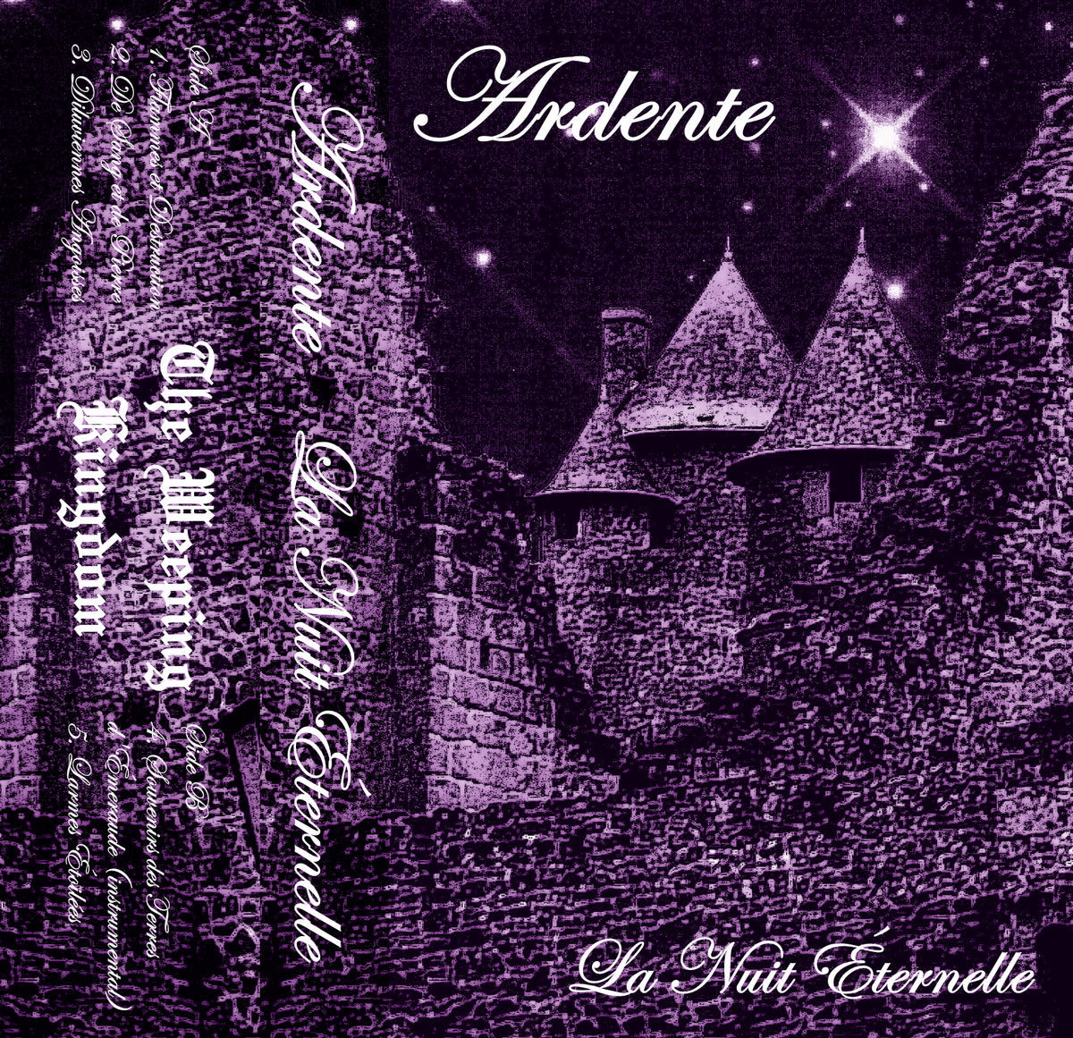 ARDENTE - La Nuit Éternelle cassette