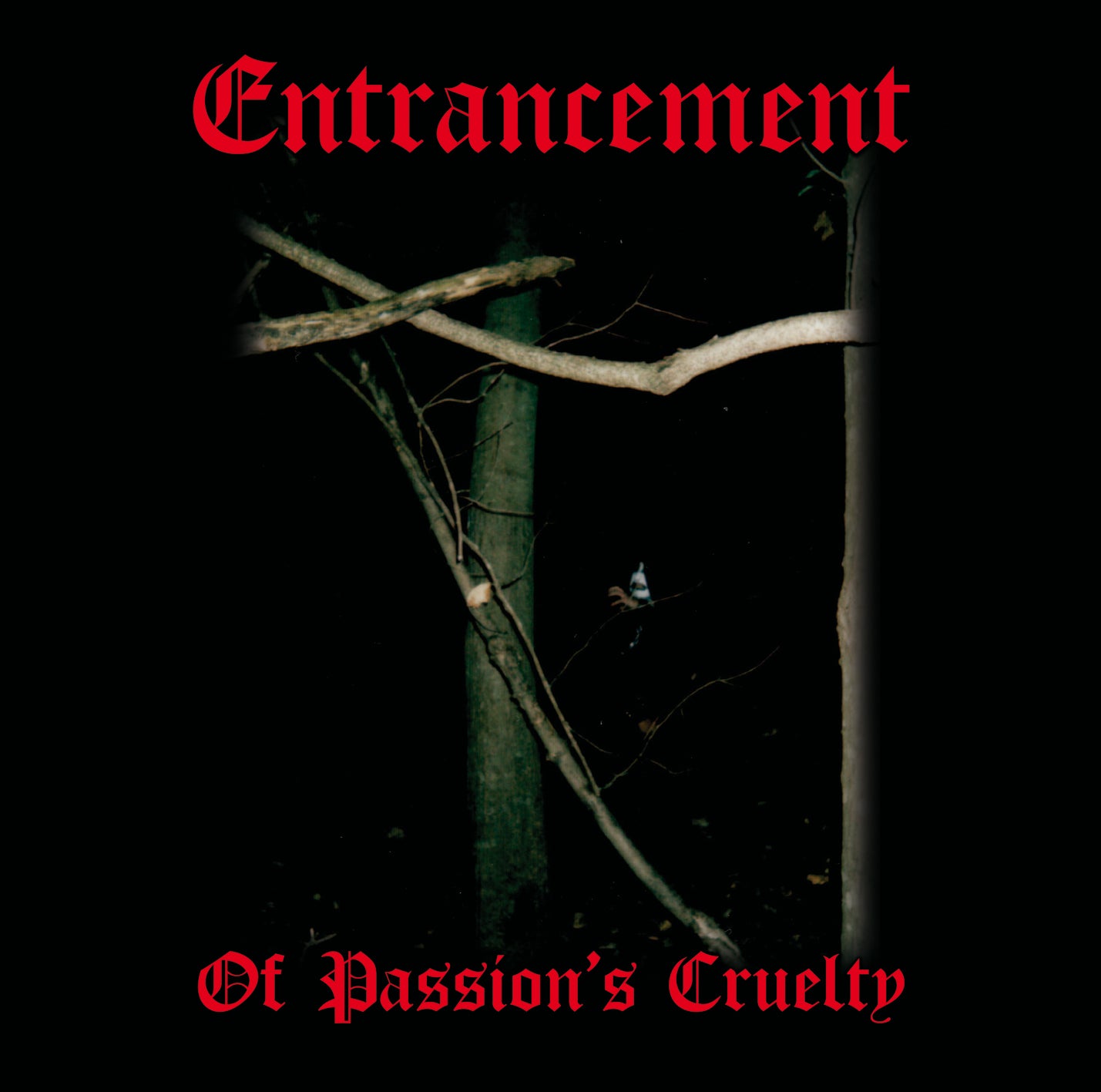 ENTRANCEMENT – Of Passion’s Cruelty [CD]