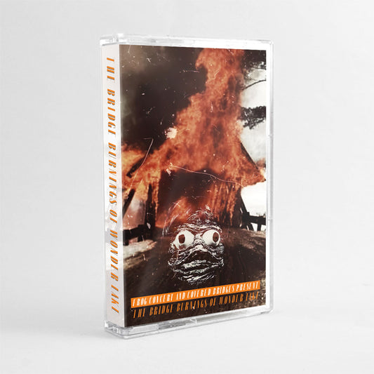 FROG CONCERT / COVERED BRIDGES - The Bridge Burnings of Wonder Lake cassette