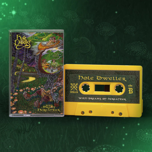 HOLE DWELLER - With Dreams of Hereafter cassette