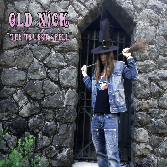 OLD NICK - The Truest Spell 7" EP