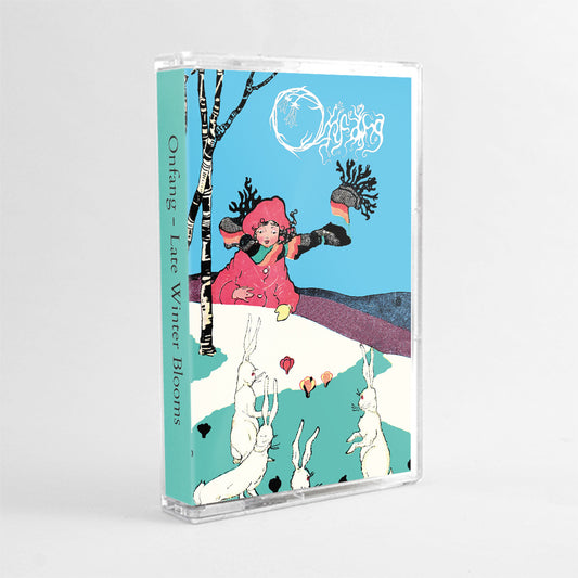 Onfang - Late Winter Blooms cassette