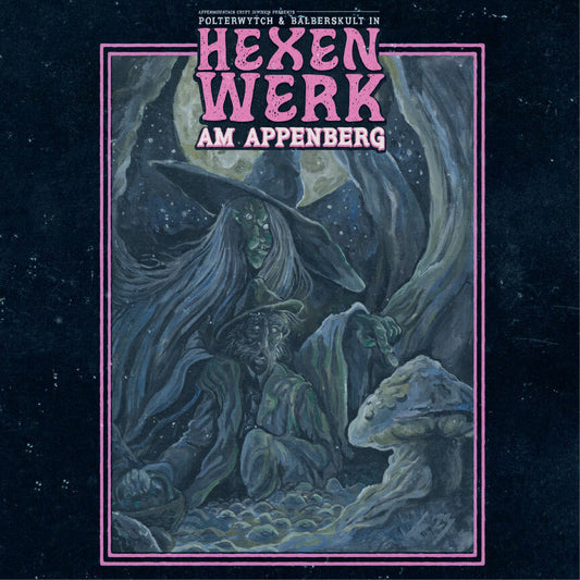 POLTERWYTCH / BALBERSKULT -  Hexenwerk Am Appenberg LP