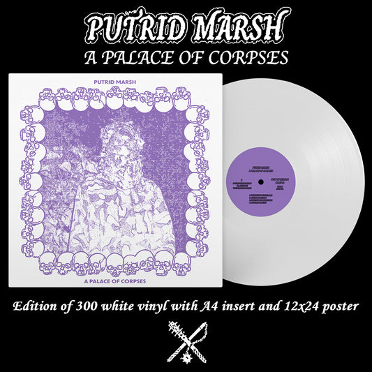 PUTRID MARSH - A Palace of Corpses LP