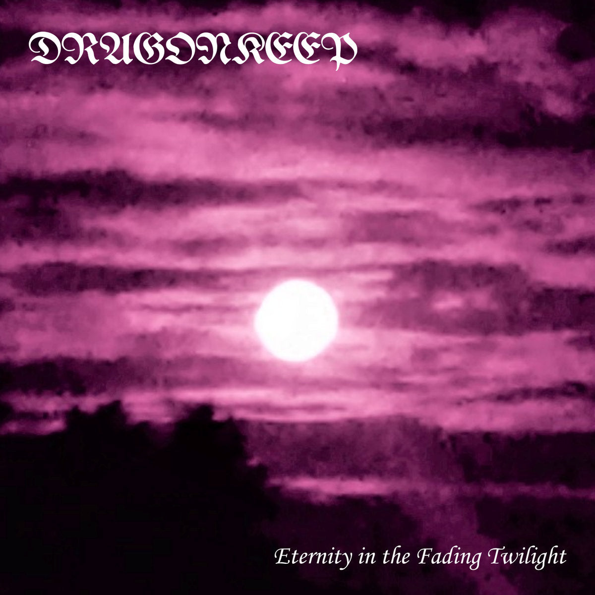 DRAGONKEEP - Eternity in the Fading Twilight CD
