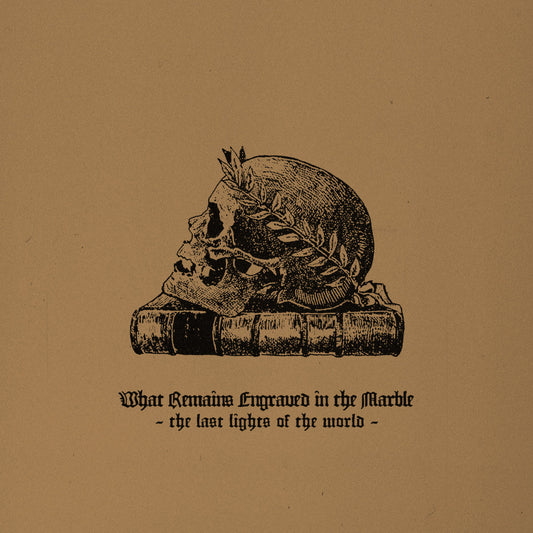 WHAT REMAINS ENGRAVED IN THE MARBLE - The Last Lights of the World cassette