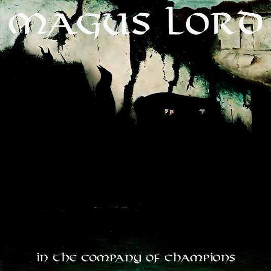 MAGUS LORD -  In the Company of Champions CD