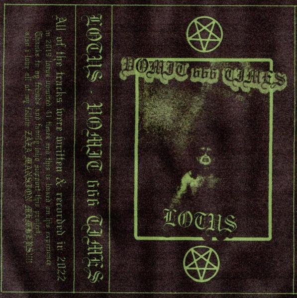 LOTUS - Vomit 666 Times cassette