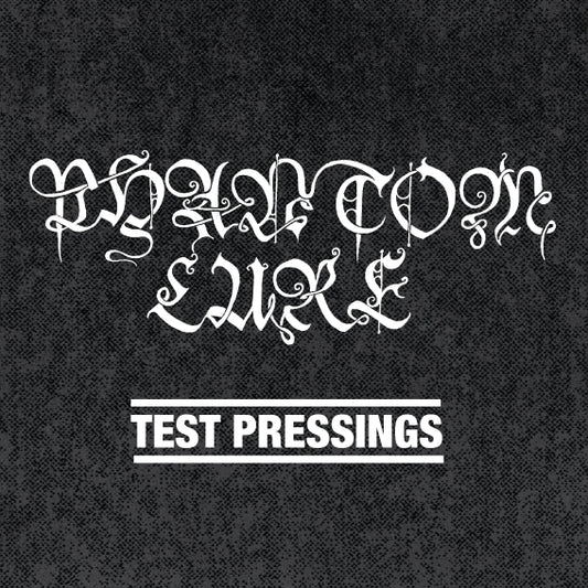 PHANTOM LURE - Test Pressings