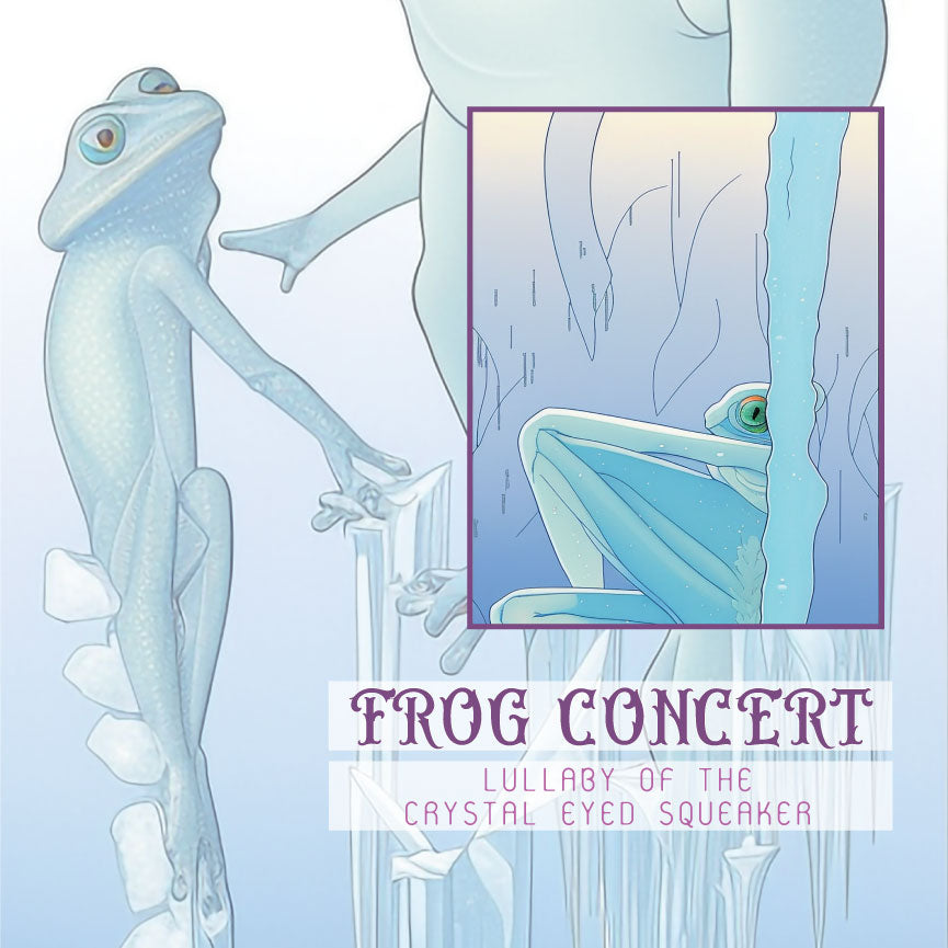 FROG CONCERT - Lullaby of the Crystal Eyed Squeaker [CD]