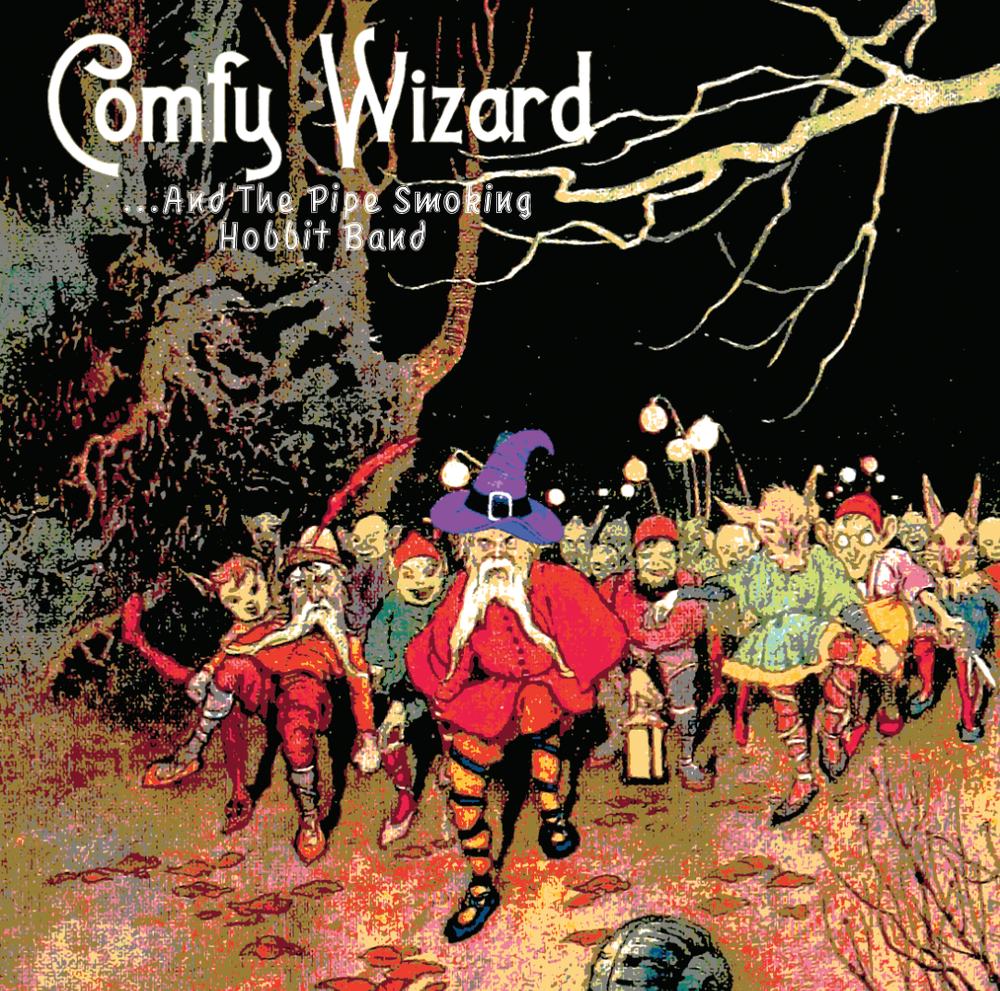 Comfy Wizard and the Pipe Smoking Hobbit Band - LP